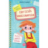 Egy elsős var&aacute;zsnapl&oacute;ja - Vezess napl&oacute;t lufival! - Bal&aacute;zs &Aacute;gnes