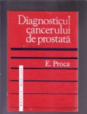 DIAGNOSTICUL CANCERULUI DE PROSTATA