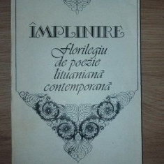 Implinire florilegiu de poezie lituaniana contemporana