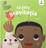 Ce este gravitatia/Ruth Spiro, Irene Chan