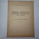 CERCETARI ANTROPOLOGICE &Icirc;N TINUTUL PADURENILOR.EXTRAS ACADEMIA RSR-S2.