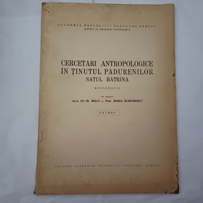 CERCETARI ANTROPOLOGICE &Icirc;N TINUTUL PADURENILOR.EXTRAS ACADEMIA RSR-S2.