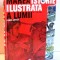 MAREA ISTORIE ILUSTRATA A LUMII, LUMEA ANTICA, VOL II , 2008
