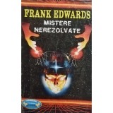 Frank Edwards - Mistere nerezolvate (Editia: 1995)