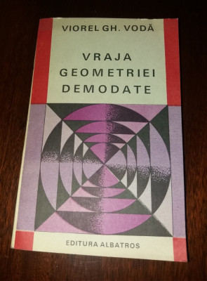 VRAJA GEOMETRIEI DEMODATE - VIOREL GH. VODA TD foto