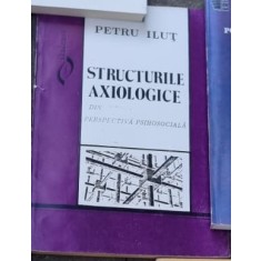 Structurile axiologice - Petru Ilut