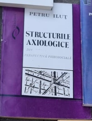 Structurile axiologice - Petru Ilut foto