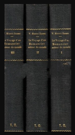 Le voyage d&#039;un romancier autour du monde / V. Blasco-Ibanez