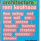 Rem Koolhaas: Elements of Architecture