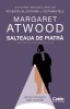 Salteaua De Piatra. Noua Povesti Malitioase, Margaret Atwood - Editura Corint