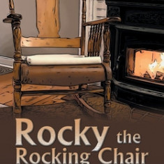 Rocky the Rocking Chair and Other Stories