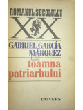 Gabriel Garcia Marquez - Toamna patriarhului (editia 1979)