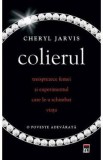 Colierul - Cheryl Jarvis