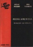 Medicamentul - Remediu si otrava