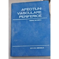 AFECTIUNI VASCULARE PERIFERICE - T. GHITESCU