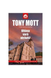 Ultima vară otrăvită (Vol. 3) - Paperback - Tony Mott - Tritonic, 2022