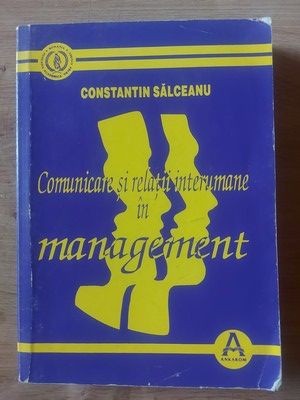 Comunicare in relatii interumane in management- Constantin Salceanu foto