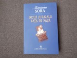 Mariana Sora - Doua jurnale fata in fata