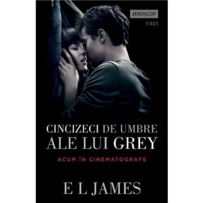 Cincizeci De Umbre Ale Lui Grey, E L James - Editura Trei foto