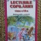 LECTURILE COPILARIEI CLASA A VII-A. BIBLIOGRAFIE SCOLARA-LUCICA LUPASCU