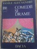 Comedii si Drame - Vasile Alecsandri - Editura Dacia, 1986 - Carte Beletristica, Teatru, Limba Romana, 667 Pagini