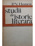 P. V. Hanes - Studii de istorie literara (Editia: 1970)