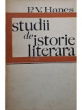 P. V. Hanes - Studii de istorie literara (editia 1970)