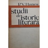 P. V. Hanes - Studii de istorie literara (Editia: 1970)