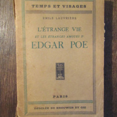E.LAUVRIERE-L'ETRANGE VIE ET LES ETRANGES AMOURS D'EDGAR POE