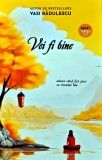 Carte Vei fi bine Vasi Radulescu 2023 Editura Reader Do Good Brosata 230 Pagini Dezvoltare Personala Psihologie