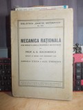 Prof. A.G. IOACHIMESCU - MECANICA RATIONALA , CURS REVAZUT DE G. TITEICA ,1947