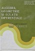Algebra, geometrie si ecuatii diferentiale - 1982 - Constantin Udriste (AS211), Didactica si Pedagogica