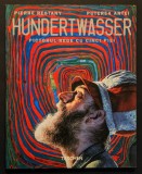 HUNDERTWASSER. PUTEREA ARTEI PICTORUL-REGE cu CINCI PIEI 96 pag, circa 150-200 ilustratii Limba Romana 2004 Taschen Album Arta 23x18,5cm Stare FB