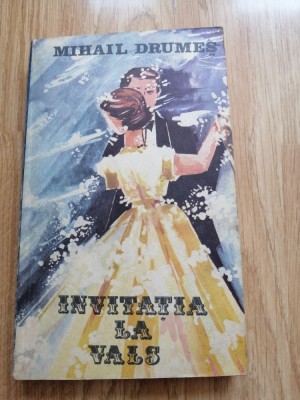 INVITATIA LA VALS de MIHAIL DRUMES , 1989 foto