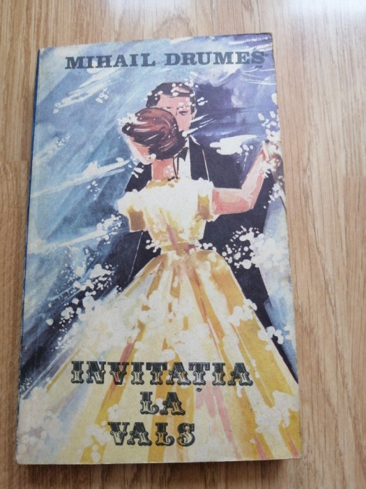 INVITATIA LA VALS de MIHAIL DRUMES , 1989