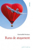 Rana de atasament - Dorina Oprea, Gwenaelle Persiaux