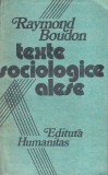 Raymond Boudon - Texte sociologice alese