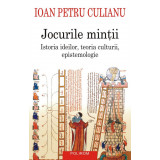 Jocurile Mintii, Ioan Petru Culianu - Editura Polirom
