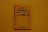 Cealalta moarte - Ioan Grigorescu