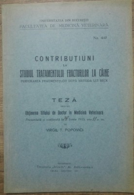 Contributiuni la studiul tratamentului fracturilor la caine/ 1935 foto