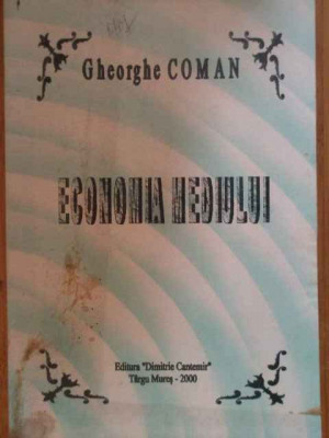 Economia Mediului - Gheorghe Coman ,303402 foto