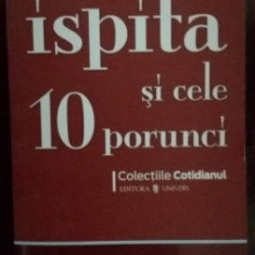 Ispita si cele 10 porunci Tentatiile clasice in lupta cu decalogul