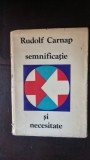 Semnificatie si Necesitate - Rudolf Carnap