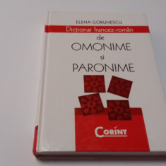Dictionar francez-roman de Omonime si Paronime – Elena Gorunescu