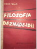 Henri Wald - Filozofia deznădejdii (editia 1957)