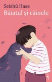 Baiatul si cainele - Seishu Hase, Alice Books