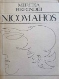 NICOMAHOS. DIALOG DESPRE FERICIRE SI INTELEPCIUNE-MIRCEA BERINDEI-245326