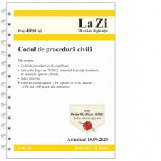 Codul de procedura civila. Cod 782. Actualizat la 15.09.2023 - Editura C.H. BECK