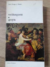 VELAZQUEZ. GOYA-JOSE ORTEGA Y GASSET foto