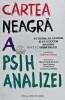 Cartea neagra a psihanalizei - 2009 - Catherine Meyer (AQ1)
